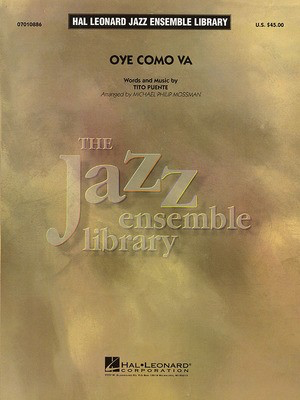 Oye Como Va - Tito Puente - Michael Philip Mossman Hal Leonard Score/Parts