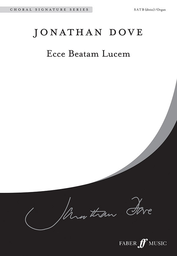ECCE BEATAM LUCEM SATB WITH DIVISIONS/ORGAN