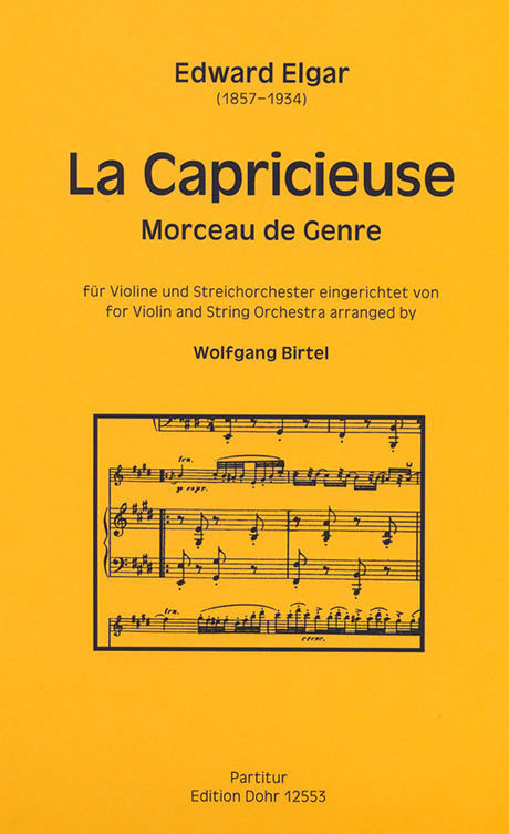 LA CAPRICIEUSE OP. 17 - VIOLIN & STRING ORCHESTRA - VIOLIN & PIANO PART - ELGAR - DOHR