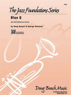 Blue Q - Doug Beach|George Shutack - Kendor Music Score/Parts
