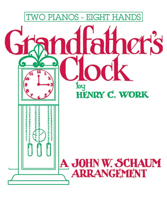 Grandfather's Clock - 2 Pianos, 8 Hands (Digital Download)