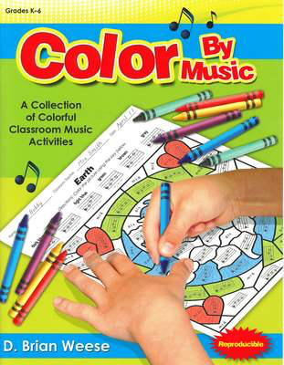 Color By Music - A Collection of Colorful Classroom Music Activities - D. Brian Weese - Heritage Music Press Teacher Edition (with reproducible activity pages)
