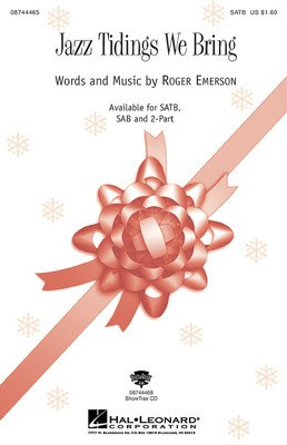 Jazz Tidings We Bring - Roger Emerson - 2-Part Hal Leonard Choral Score Octavo