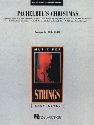 Pachelbel's Christmas - Johann Pachelbel - Larry Moore Hal Leonard Score/Parts