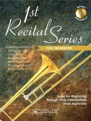 First Recital Series - Trombone - Various - Trombone Curnow Music /CD