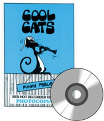 COOL CATS Funky Feels - Andie Browne|Anne Davies - Recorder Bushfire Press Recorder Ensemble /CD