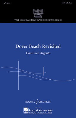 Dover Beach Revisited - Dominick Argento - SATB Boosey & Hawkes Octavo