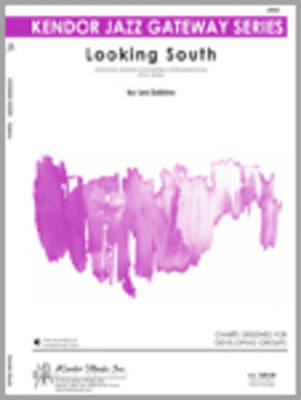 Looking South - Sabina - Kendor Music Score/Parts