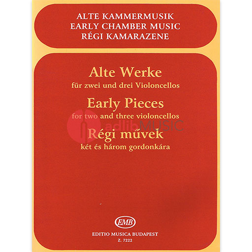 EARLY PIECES FOR 2 OR 3 CELLOS [PLAYING SCORE] - CELLO - EMB