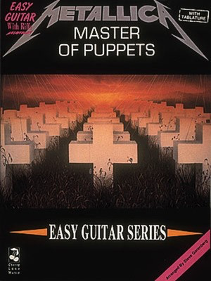Metallica - Master of Puppets - Guitar Cherry Lane Music Guitar TAB with Lyrics & Chords