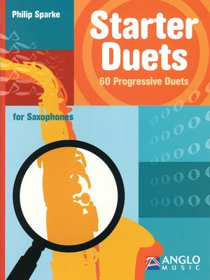 STARTER DUETS FOR 2 ALTO SAXOPHONES [PLAYING SC] - SPARKE - SAXOPHONE - ANGLO MUSIC