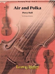 Hall - Air & Polka - String Orchestra Score/Parts Ludwig Masters 20250021