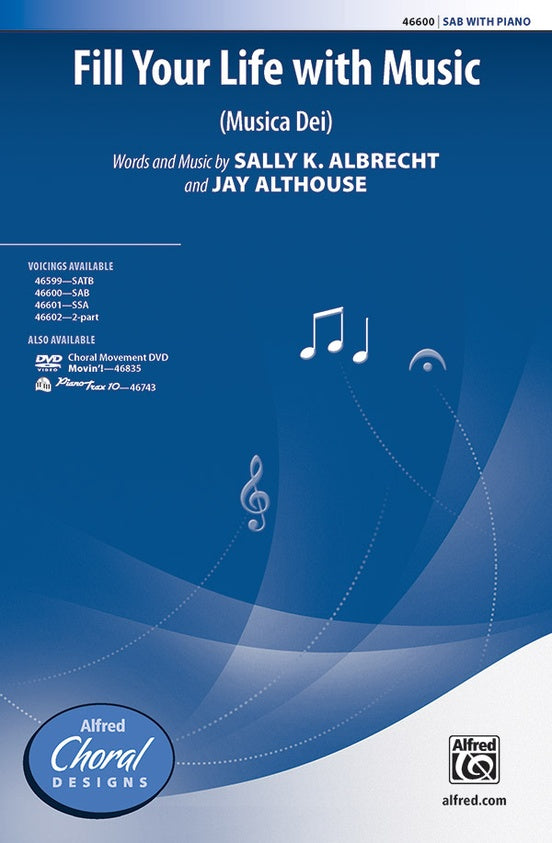 Fill Your Life with Music – SAB Choral Octavo (Digital Download)