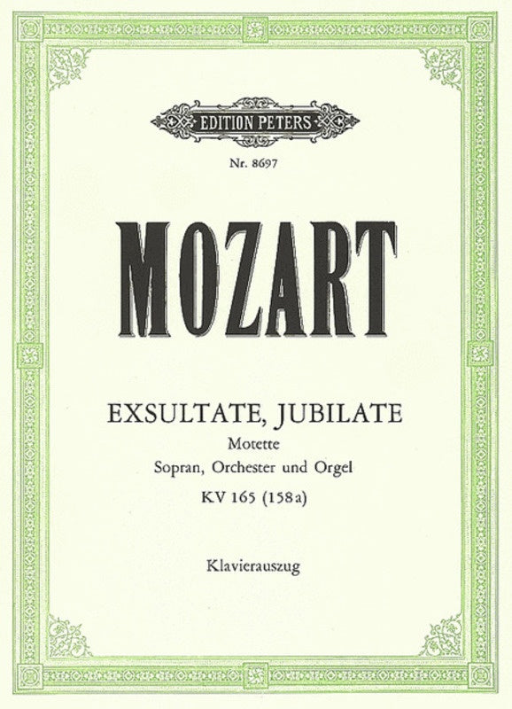 Exsultate Jubilate KV 165 - Wolfgang Amadeus Mozart - Classical Vocal Soprano Edition Peters Vocal Score