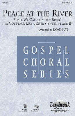 Peace at the River - SATB Don Hart Daybreak Music Choral Score Octavo