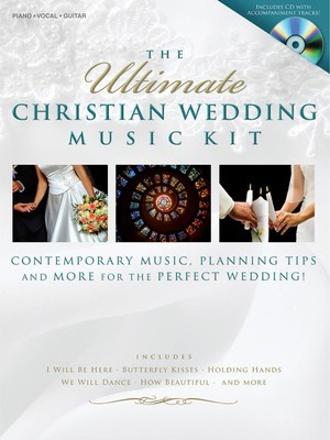The Ultimate Christian Wedding Music Kit - Contempoary Music, Planning Tips, and More for the Perfect Wedding! - Various - Shawnee Press Piano, Vocal & Guitar /CD