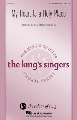 My Heart Is a Holy Place - Patricia Van Ness - SATTBB Hal Leonard Choral Score Octavo