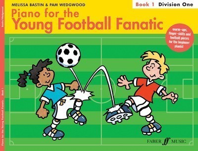PIANO FOR THE YOUNG FOOTBALL FANATIC BK.1
