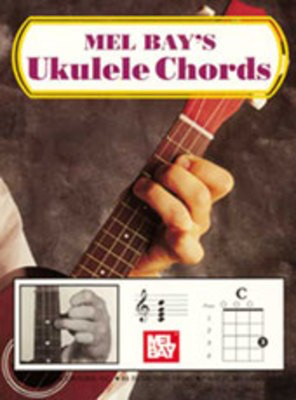 Ukulele Chords - Mel Bay - Ukulele Mel Bay