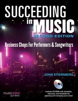 Succeeding in Music - 2nd Edition - Music Pro Guides - John Stiernberg Hal Leonard /CD