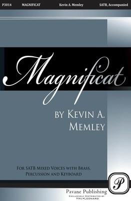 Magnificat - Kevin Memley - SATB Pavane Publishing Choral Score Octavo