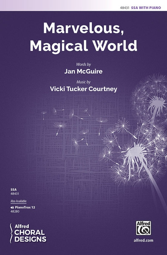 Marvelous, Magical World – SSA Choral Octavo (Digital Download)