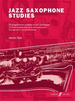 Jazz Saxophone Studies Grades 1-5 - Saxophone James Rae Faber Music