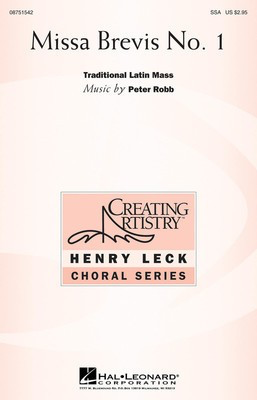 Missa Brevis No. 1 - Peter Robb - SSA Hal Leonard Choral Score Octavo