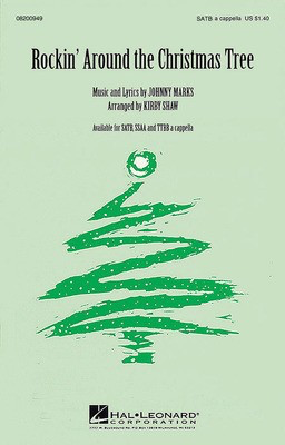 Rockin' Around the Christmas Tree - Johnny Marks - SSAA Kirby Shaw Hal Leonard Choral Score Octavo