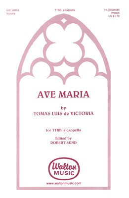 Ave Maria - Tomas Luis de Victoria - TTBB Robert Sund Walton Music Choral Score Octavo