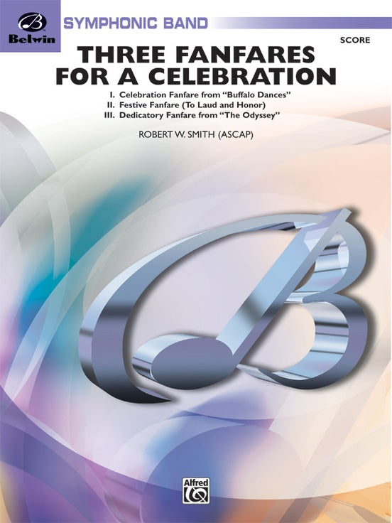 Three Fanfares for a Celebration - Concert Band Conductor Score & Parts (Digital Download)