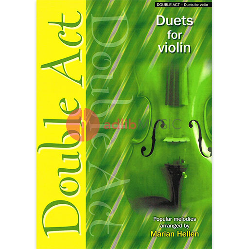 Double Act - Violin Duet arranged by Hellen M3611816
