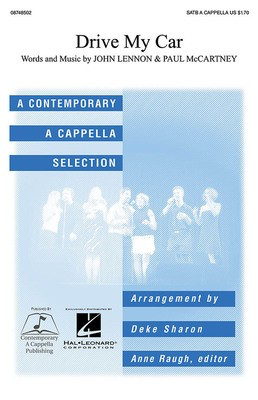 Drive My Car - John Lennon|Paul McCartney - SATB Deke Sharon Contemporary A Cappella Publishing Octavo