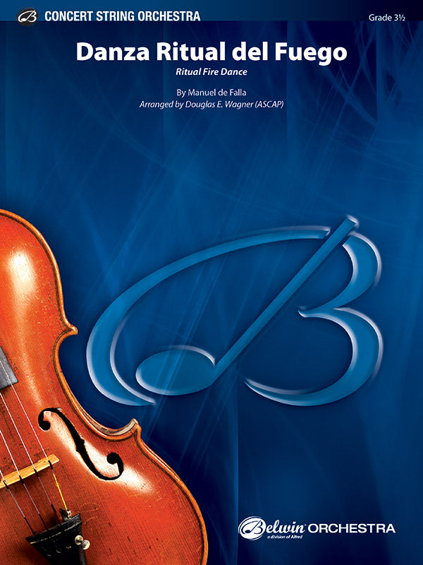 De Falla Danza Ritual del Fuego String Orchestra Grade 3.5 Score/Parts arranged by Wagner