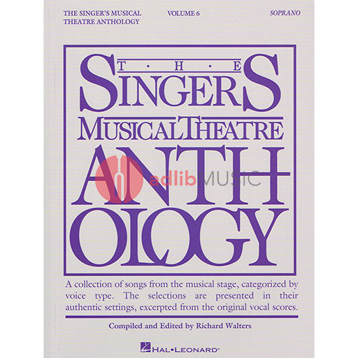 Singer's Musical Theatre Anthology Volume 6 - Soprano Piano/Vocal/Guitar PVG Hal Leonard 145258