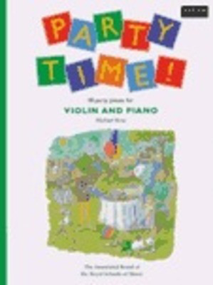 Party Time! 18 Party Pieces for Violin and Piano