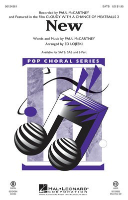 New - (from Cloudy with a Chance of Meatballs 2) - Paul McCartney - SAB Ed Lojeski Hal Leonard Octavo
