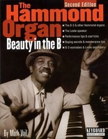 The Hammond Organ - Beauty in the B - Second Edition - Electronic Organ Mark Vail Backbeat Books Book