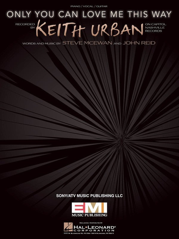 Only You Can Love Me This Way - Guitar|Piano|Vocal Hal Leonard Piano, Vocal & Guitar