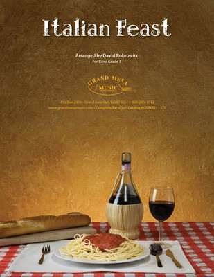 Italian Feast - David Bobrowitz Grand Mesa Music Score/Parts