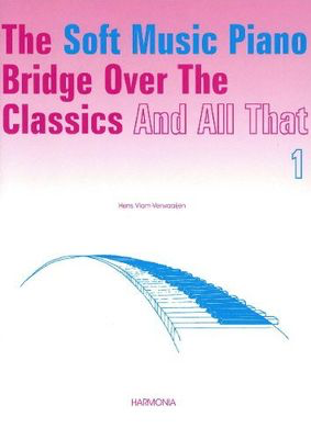 The Soft Music Piano Bridge Over The Classics 1