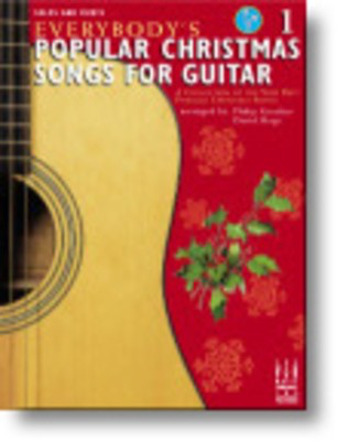 Everybody's Popular Christmas Songs for Guitar, Book 1 - Guitar David Hoge|Philip Groeber FJH Music Company