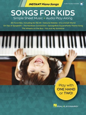 Instant Piano Songs - Songs for Kids - Piano/Audio Access - Hal Leonard