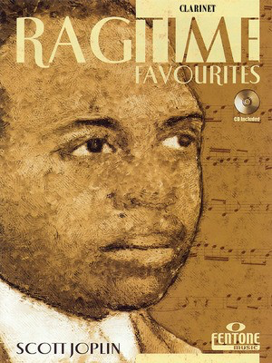Ragtime Favourites by Scott Joplin - Instrumental Play-Along Book/CD Pack - Scott Joplin - Clarinet Fentone Music /CD
