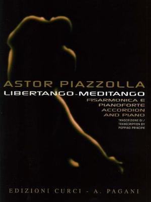 Libertango - Meditango for Accordordion and Piano - Astor Piazzolla - Accordion Peppino Principe Edizioni Curci