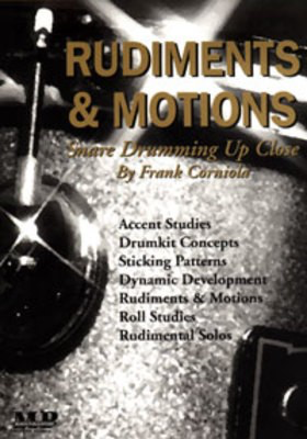 Rudiments & Motions - Snare Drumming Up Close - Drums|Snare Drum Frank Corniola Musictek