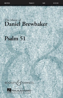 Psalm 51 - CME Conductor's Choice - Daniel Brewbaker - SATB Boosey & Hawkes Octavo