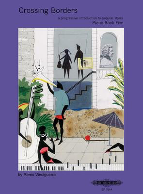 Crossing Borders Bk 5 - Piano - Remo Vinciguerra - Peters EP7644