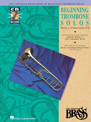 Canadian Brass Book of Beginning Trombone Solos - with a CD of performances and accompaniments - Various - Trombone Eugene Watts Hal Leonard /CD