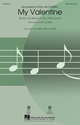 My Valentine - Paul McCartney - SAB Ed Lojeski Hal Leonard Octavo